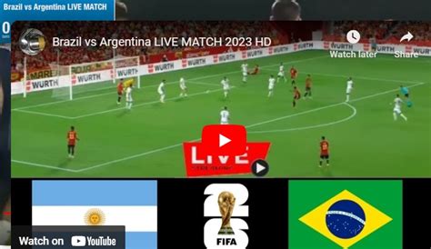 argentina vs brazil 2023 live